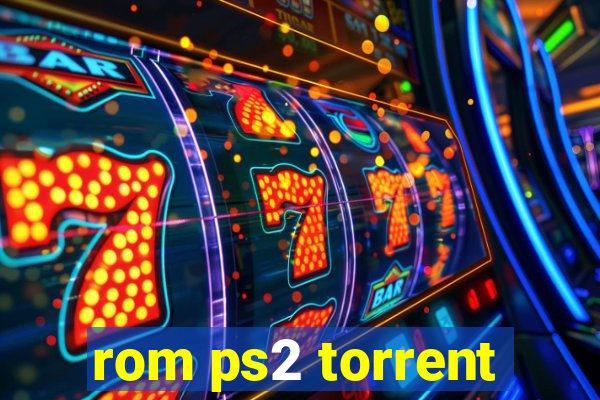 rom ps2 torrent